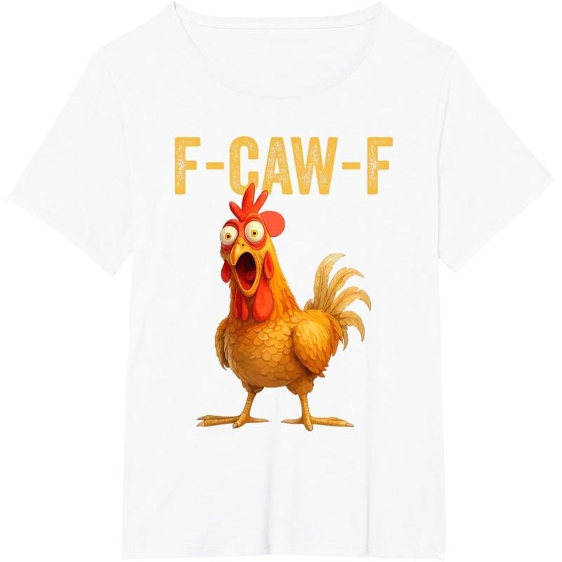 🎁Last Day Sale 49% OFF🔥Unisex Funny F-Caw-F Chicken T-Shirt – Say It With a Cluck!