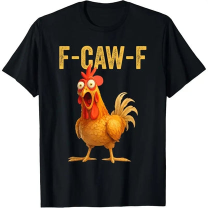 🎁Last Day Sale 49% OFF🔥Unisex Funny F-Caw-F Chicken T-Shirt – Say It With a Cluck!